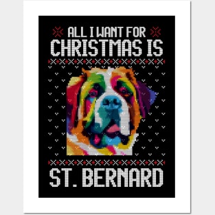 All I Want for Christmas is Saint Bernhardog - Christmas Gift for Dog Lover Posters and Art